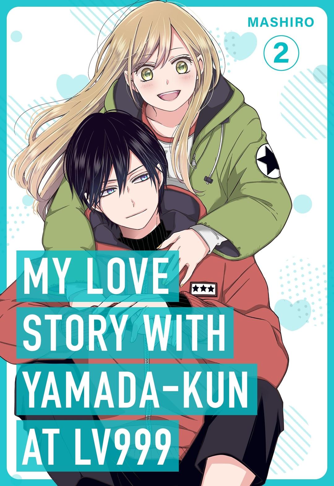 My Love Story with Yamada-kun at Lv999, Vol. 2 (My Love Story with Yamada-kun at Lv999, 2)