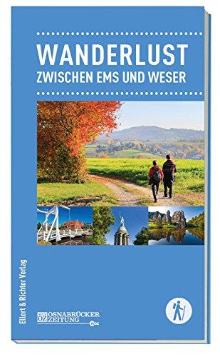 Wanderlust: Zwischen Ems und Weser