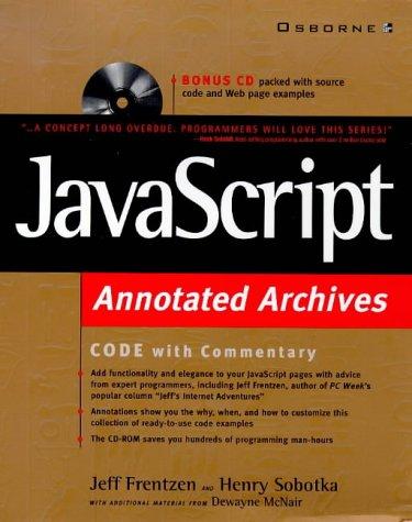 JavaScript, Annotated Archives, w. CD-ROM (Annotated Archives S.)