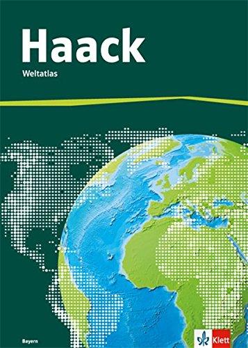 Der Haack Weltatlas für Sekundarstufe 1: Ausgabe Bayern