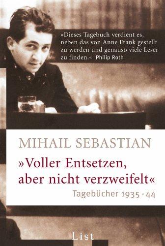 Voller Entsetzen, aber nicht verzweifelt: Tagebücher 1935-44