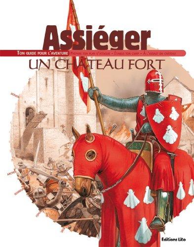 Assiéger un château fort