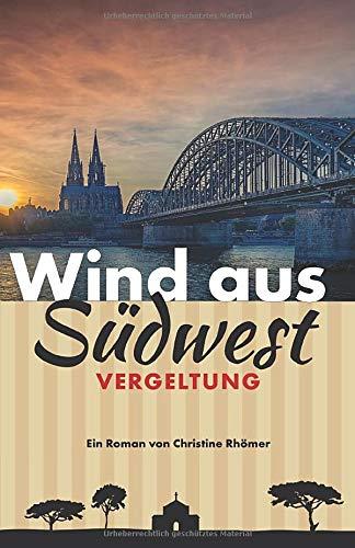 Wind aus Südwest: Vergeltung