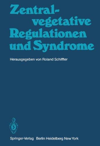 Zentral-vegetative Regulationen und Syndrome