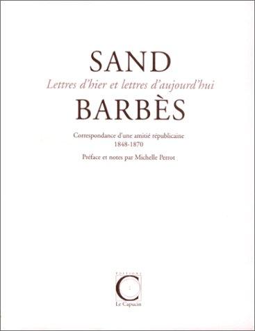 Sand-Barbès, correspondance d'une amitié républicaine : 1848-1870