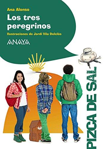 Los tres peregrinos (LITERATURA INFANTIL - Pizca de Sal)