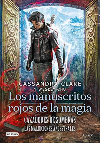 Los manuscritos rojos de la magia: Cazadores de sombras. Las Maldiciones Ancestrales 1 (La Isla del Tiempo Plus)