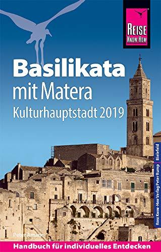 Reise Know-How Reiseführer Basilikata  mit Matera (Kulturhauptstadt 2019)