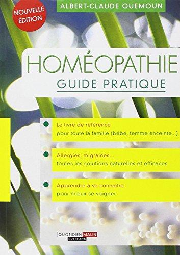 Homéopathie : guide pratique