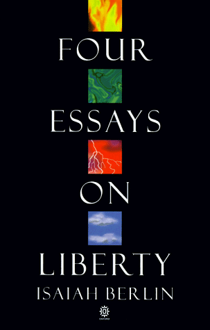 Four Essays on Liberty (Oxford Paperbacks)