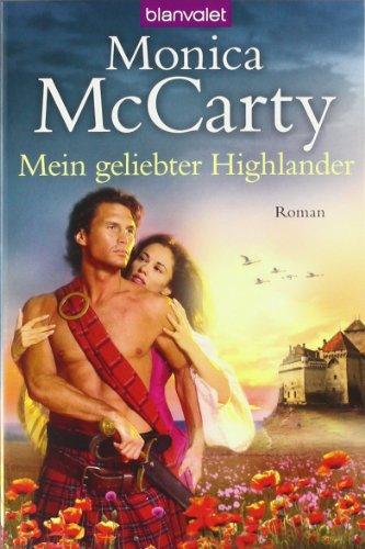 Mein geliebter Highlander: Roman