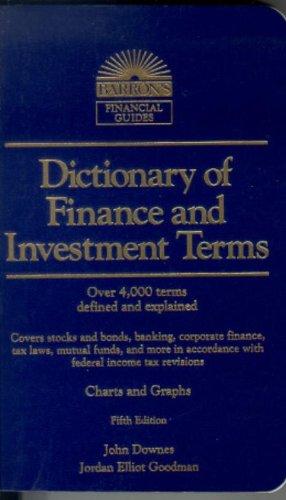 Dictionary of Finance and Investment Terms (Barron's Business Dictionaries)