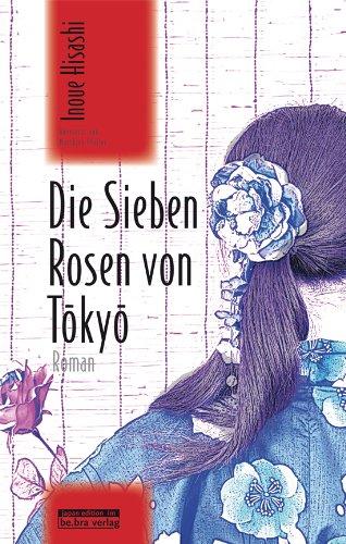 Die Sieben Rosen von Tokyo