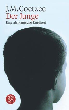 Der Junge: Eine afrikanische Kindheit