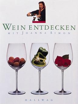 Wein entdecken (Allgemeine Einführungen)