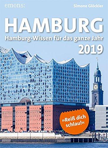 Hamburg 2019: Hamburg-Wissen für das ganze Jahr