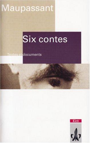 Six contes, Texte et documents: Texte et documents. Sekundarstufe 2