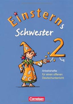 Einsterns Schwester - Sprache und Lesen: 2. Schuljahr - Arbeitshefte für einen offenen Deutschunterricht: 4 Hefte im Schuber