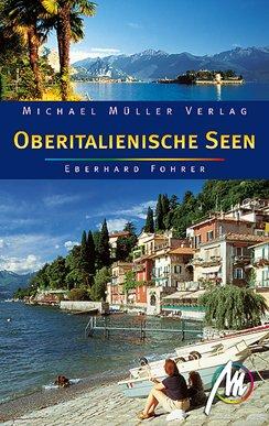 Oberitalienische Seen. Reisehandbuch mit vielen praktischen Tipps