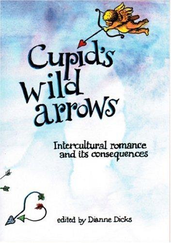 Cupid's Wild Arrows: Intercultural romance and its consequences