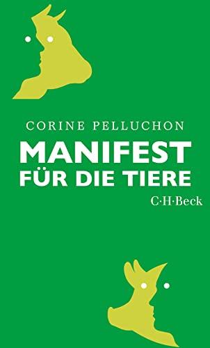 Manifest für die Tiere (Beck Paperback)