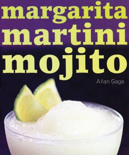 Margarita, Martini, Mojito