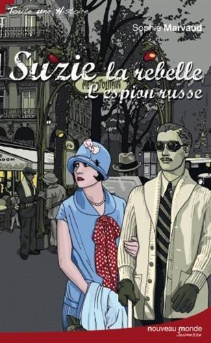 Suzie la rebelle. L'espion russe