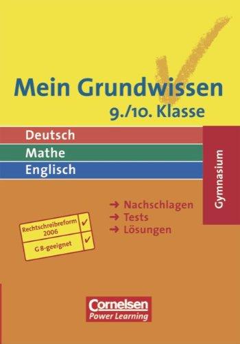 Mein Grundwissen - Gymnasium - Aktualisierte Ausgabe 2006: 9./10. Schuljahr - Schülerbuch: Nachschlagen, Tests, Lösungen