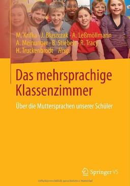 Das mehrsprachige Klassenzimmer: Über die Muttersprachen unserer Schüler