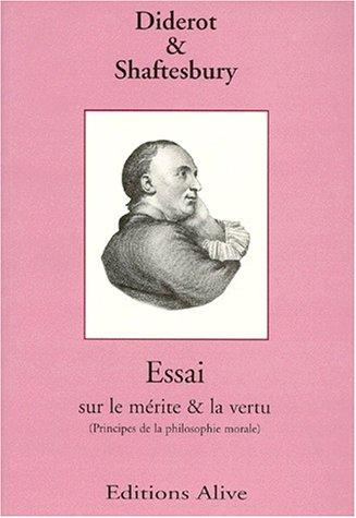 Essai sur le mérite et la vertu : principes de la philosophie morale