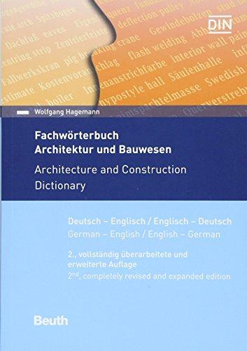 Fachwörterbuch Architektur und Bauwesen: Deutsch - Englisch / Englisch - Deutsch (Beuth Wissen)