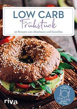 Low-Carb-Frühstück: 50 Rezepte zum Abnehmen und Genießen