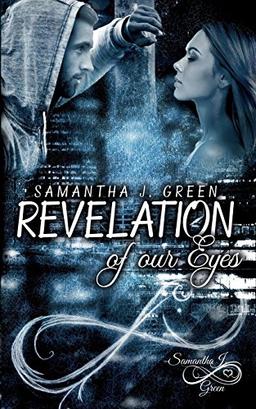 Revelation of our Eyes (Revelation of Eyes)