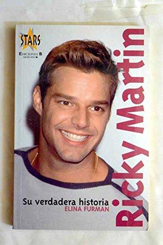 Ricky Martin: Su Verdadera Historia