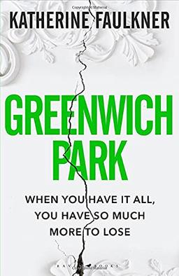 Greenwich Park: This year’s most compulsive debut thriller, about motherhood, friendships and the secrets we keep