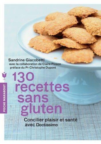 130 recettes sans gluten : concilier plaisir et santé avec Doctissimo