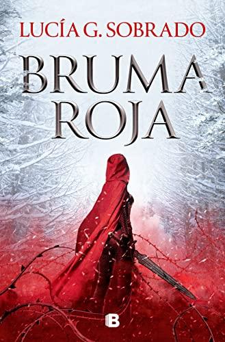 Bruma roja (Bilogía Bruma Roja 1): #Romantasy #Fantasy (Ediciones B, Band 1)