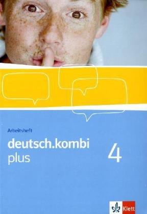 deutsch.kombi PLUS. 8. Klasse. Arbeitsheft. Allgemeine Ausgabe für differenzierende Schulen: 4