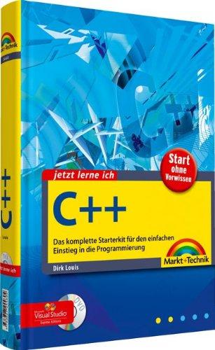 Jetzt lerne ich C++ - inkl. Compiler auf CD: Das komplette Starterkit für den einfachen Einstieg in die Programmierung