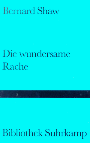 Die wundersame Rache und andere Geschichten.