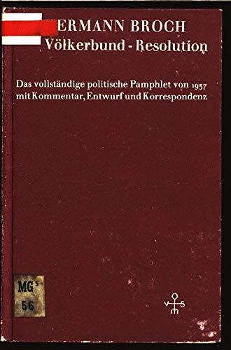 Völkerbund-Resolution: Das vollständige politische Pamphlet von 1937 mit Kommentar, Entwurf und Korrespondenz (Brenner Studien)