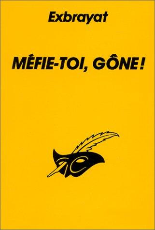 MEFIE-TOI GONE (Le Masque)