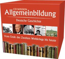 CD WISSEN - Allgemeinbildung - Deutsche Geschichte - Vom Ende des Zweiten Weltkriegs bis heute - Hörbuch-Box mit allen Einzelausgaben, 9 CDs