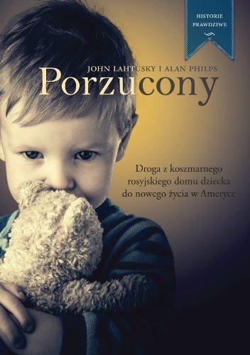 Porzucony (HISTORIE PRAWDZIWE)