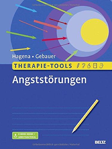 Therapie-Tools Angststörungen: Mit E-Book inside und Arbeitsmaterial