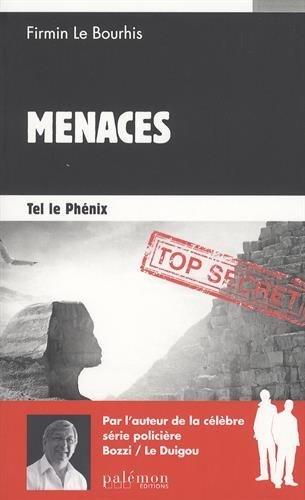 Menaces. Vol. 2. Tel le phénix