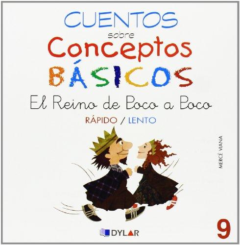 CONCEPTOS BÁSICOS - 9  RÁPIDO / LENTO (Cuentos sobre conceptos básicos, Band 9)