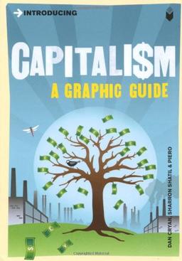 Introducing Capitalism: A Graphic Guide (Introducing (Icon Books))