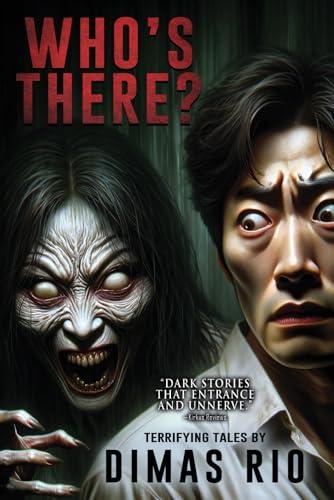 Who's There?: A Collection of Stories (Where Nightmares Dwell)