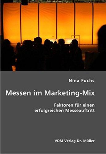 Messen im Marketing-Mix: Faktoren für einen erfolgreichen Messeauftritt